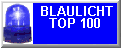 Die Blaulicht-Topliste 100